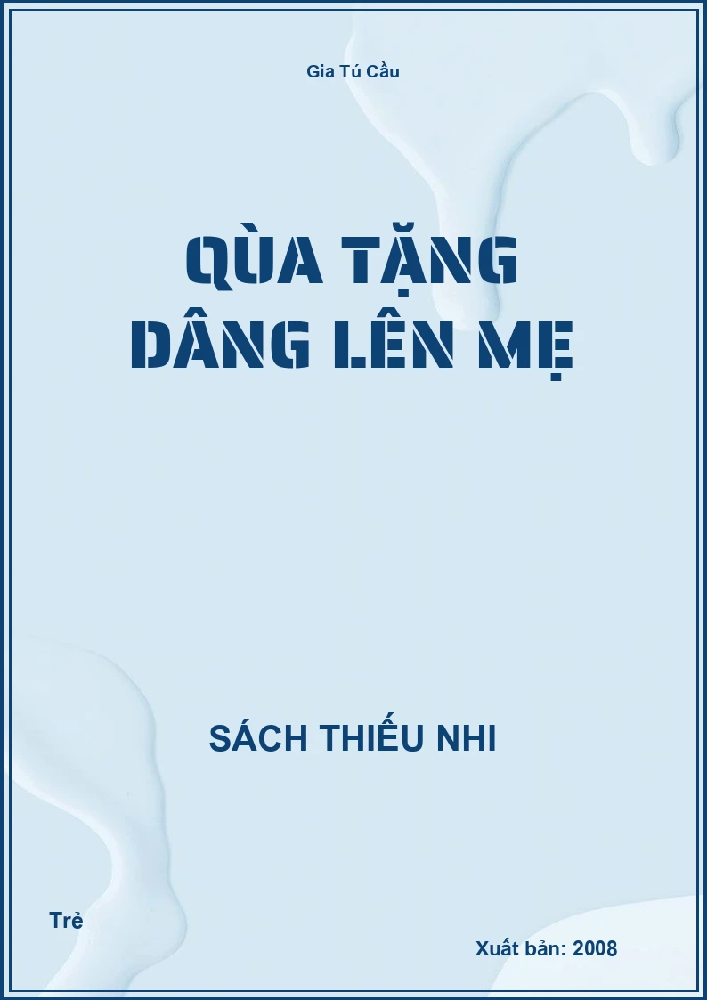 Qùa Tặng Dâng Lên Mẹ