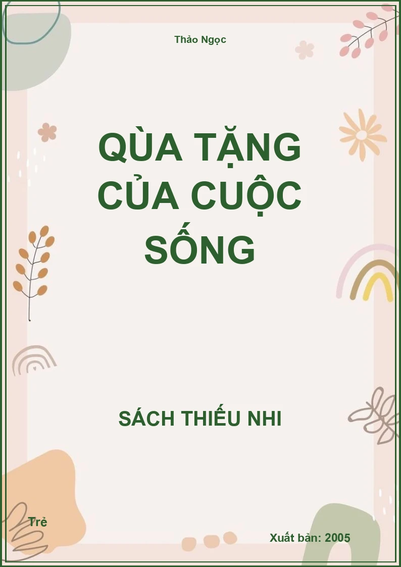 Qùa Tặng Của Cuộc Sống