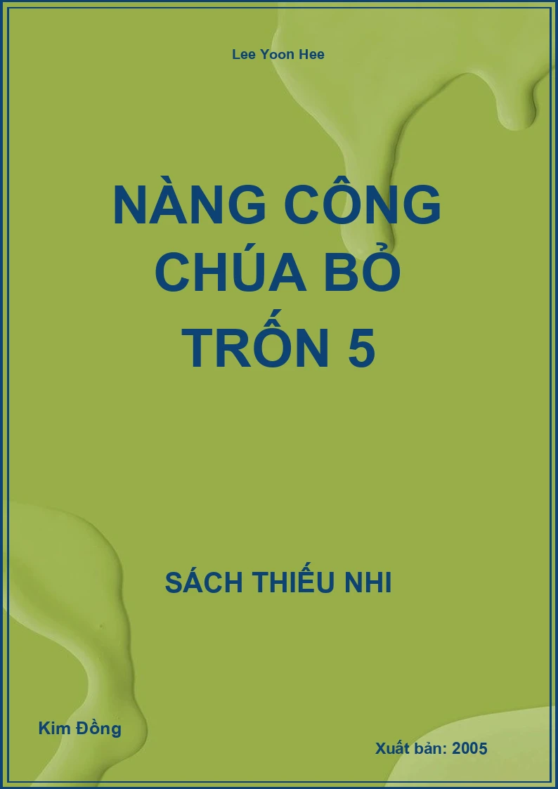 Nàng Công Chúa bỏ Trốn 5