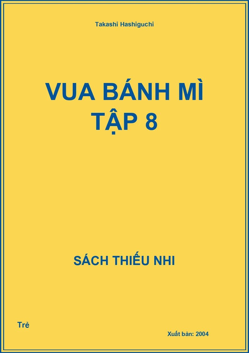 Vua Bánh Mì tập 8