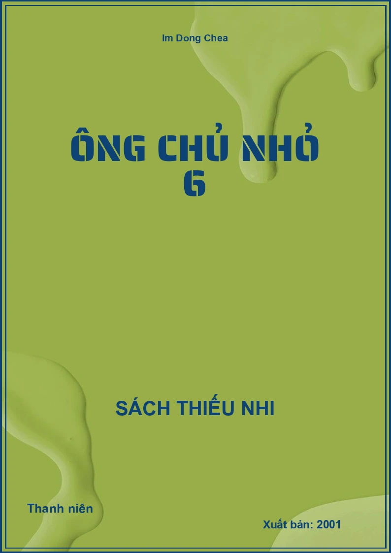 Ông Chủ Nhỏ 6