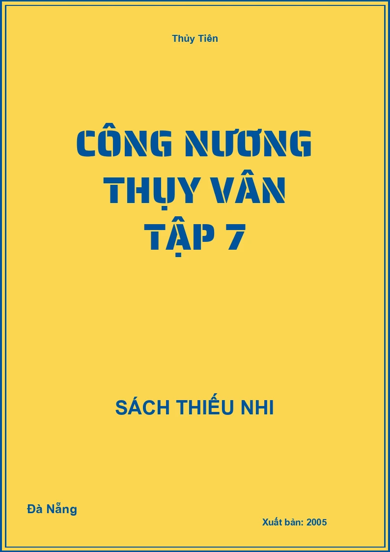 Công Nương Thụy Vân Tập 7
