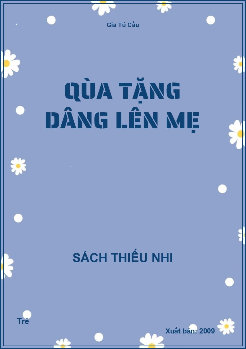 Qùa Tặng Dâng Lên Mẹ