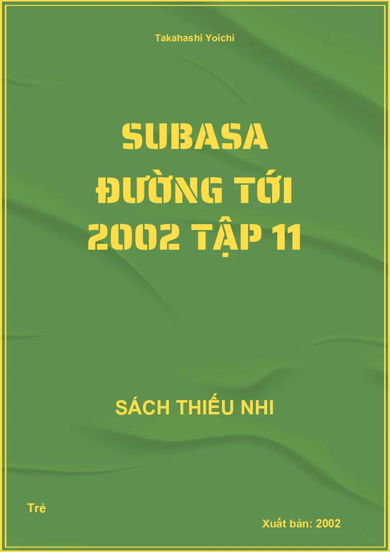 Subasa Đường tới 2002 tập 11