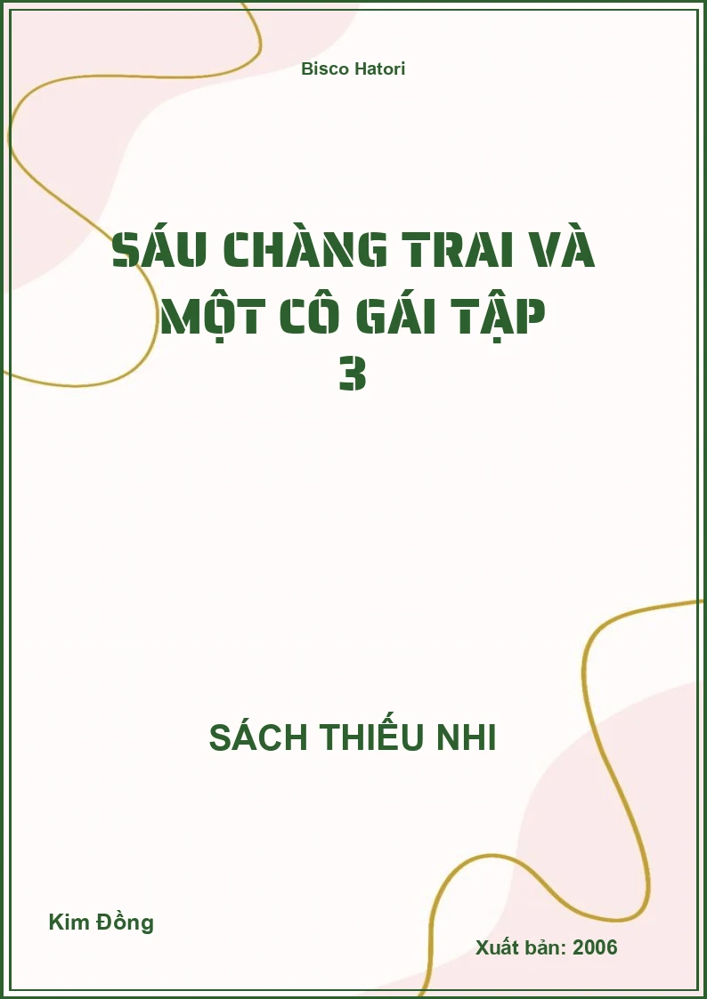 Sáu Chàng Trai Và Một Cô Gái Tập 3