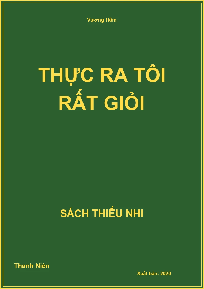 Thực Ra Tôi Rất Giỏi