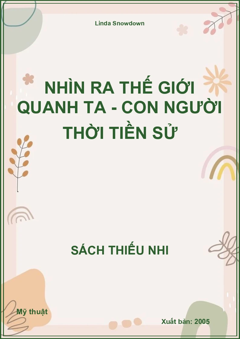 Nhìn Ra Thế Giới Quanh Ta - Con Người Thời Tiền Sử