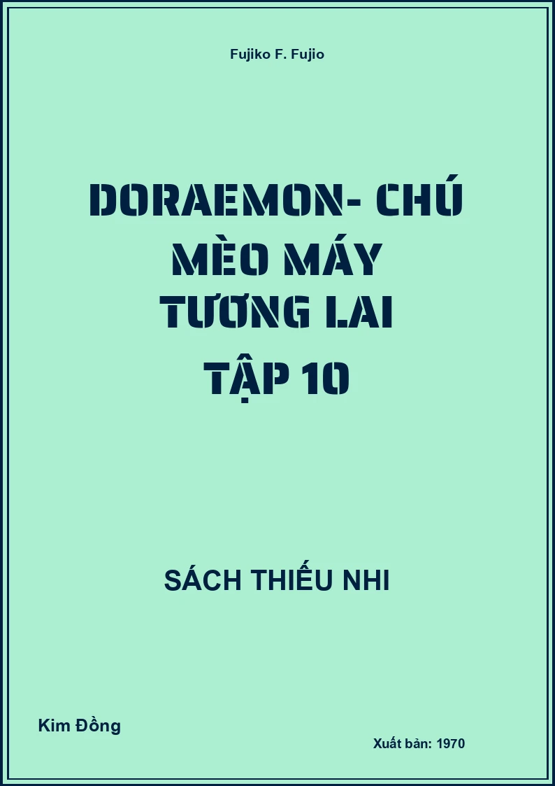 Doraemon- Chú Mèo Máy Tương Lai Tập 10