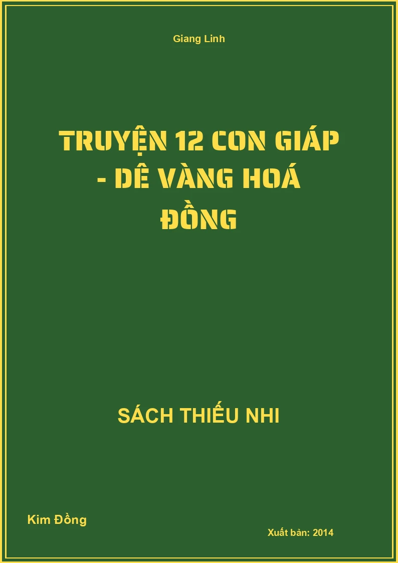 Truyện 12 con giáp - Dê vàng hoá đồng