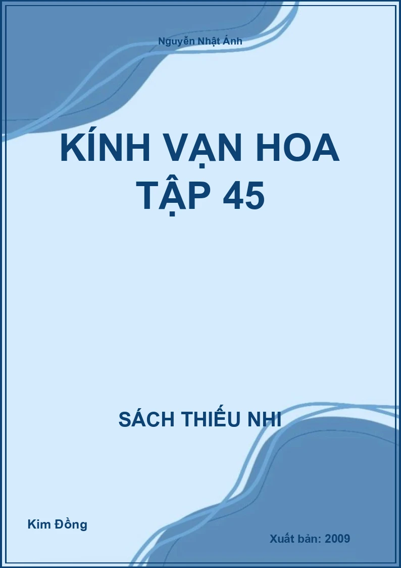 Kính Vạn Hoa Tập 45