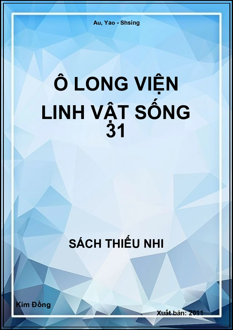 Ô Long Viện Linh Vật Sống 31