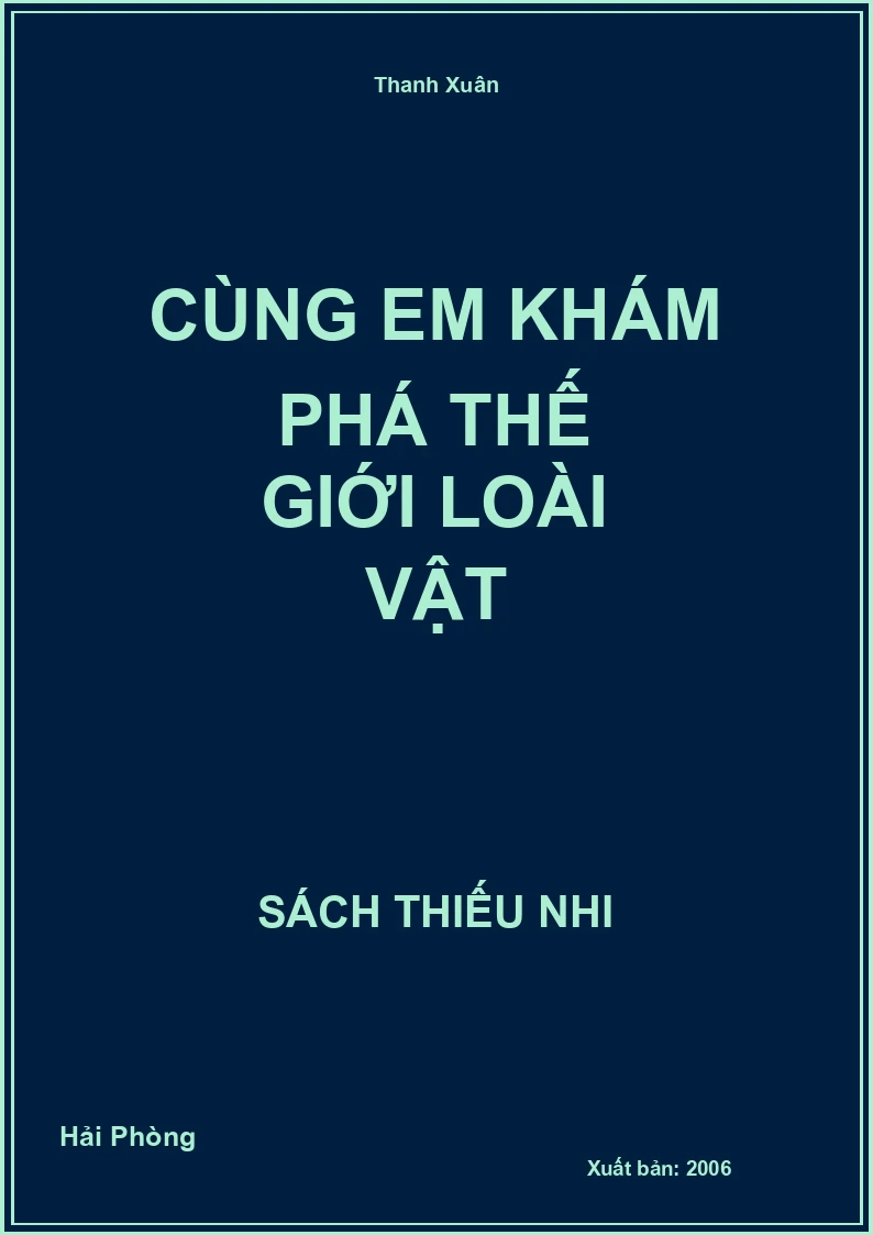 Cùng Em Khám Phá Thế Giới Loài Vật