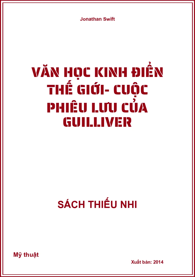Văn học Kinh Điển Thế Giới- Cuộc Phiêu Lưu Của Guilliver