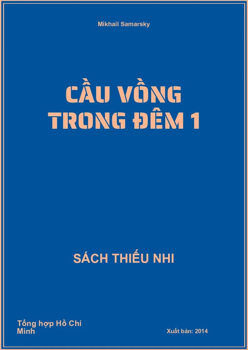 Cầu vồng trong đêm 1