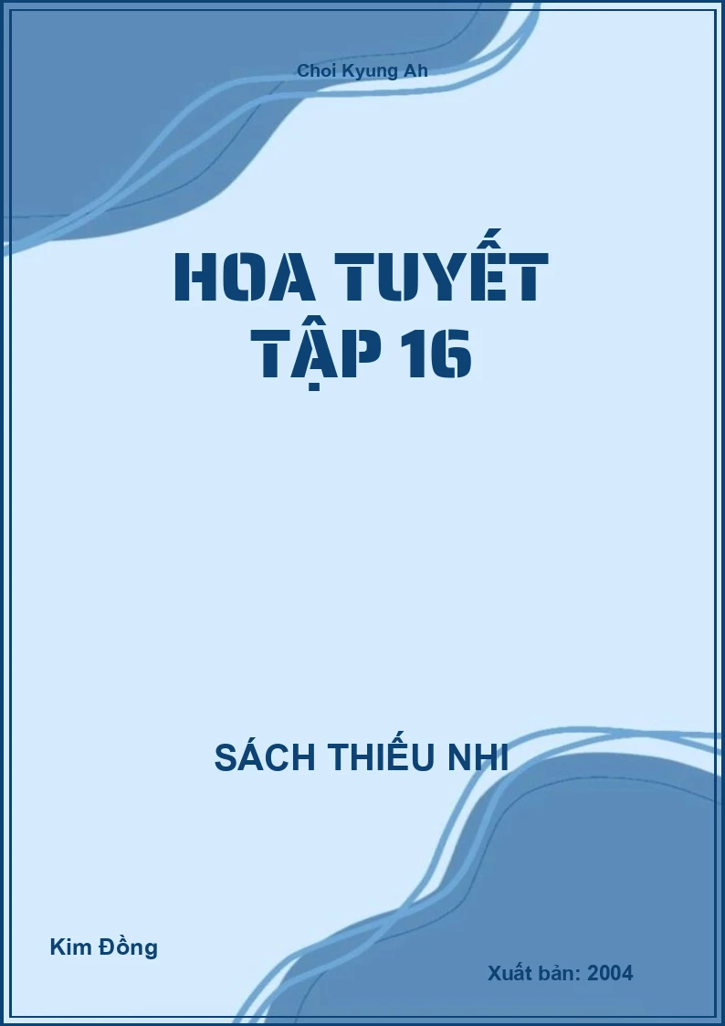 Hoa Tuyết Tập 16