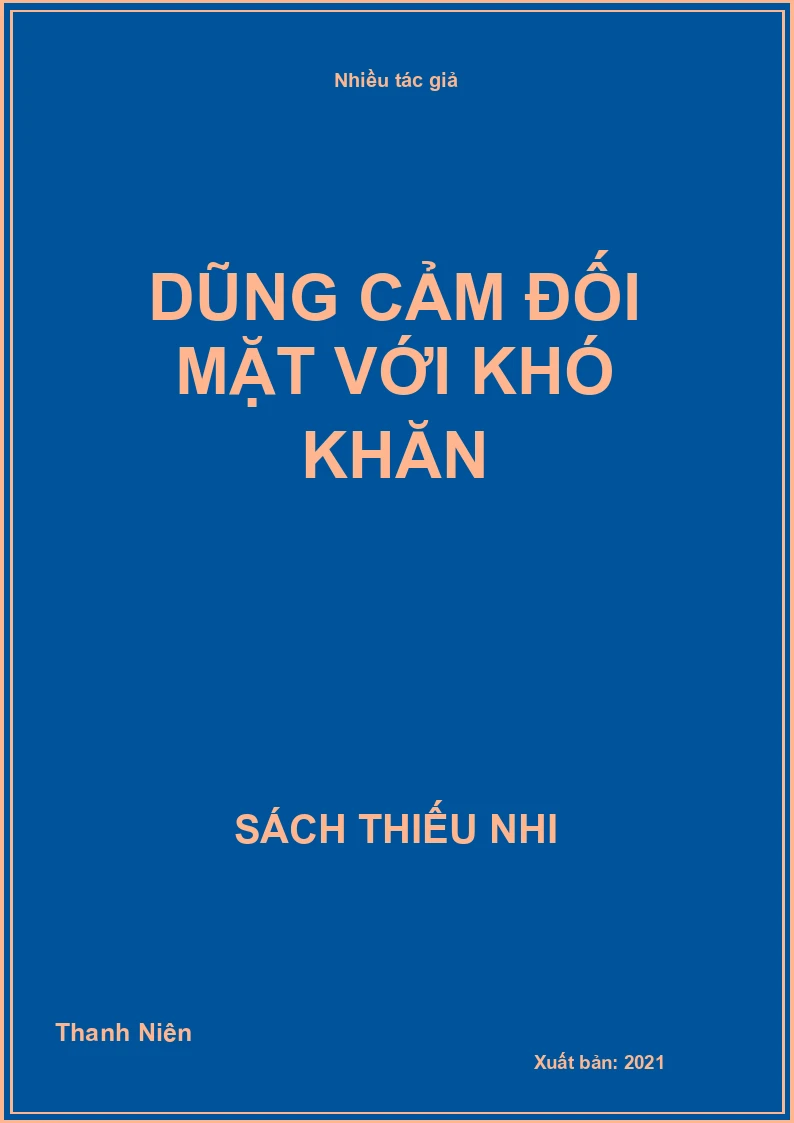 Dũng cảm Đối Mặt Với Khó Khăn