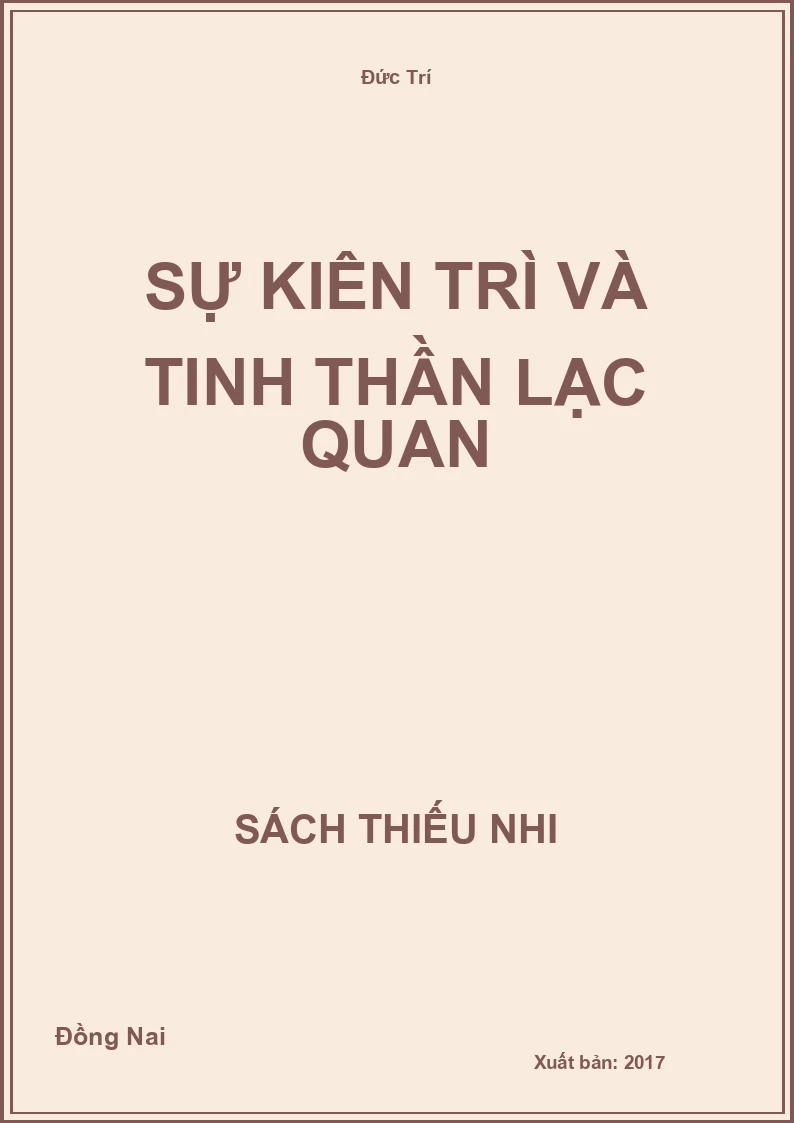 Sự Kiên Trì Và Tinh Thần Lạc Quan