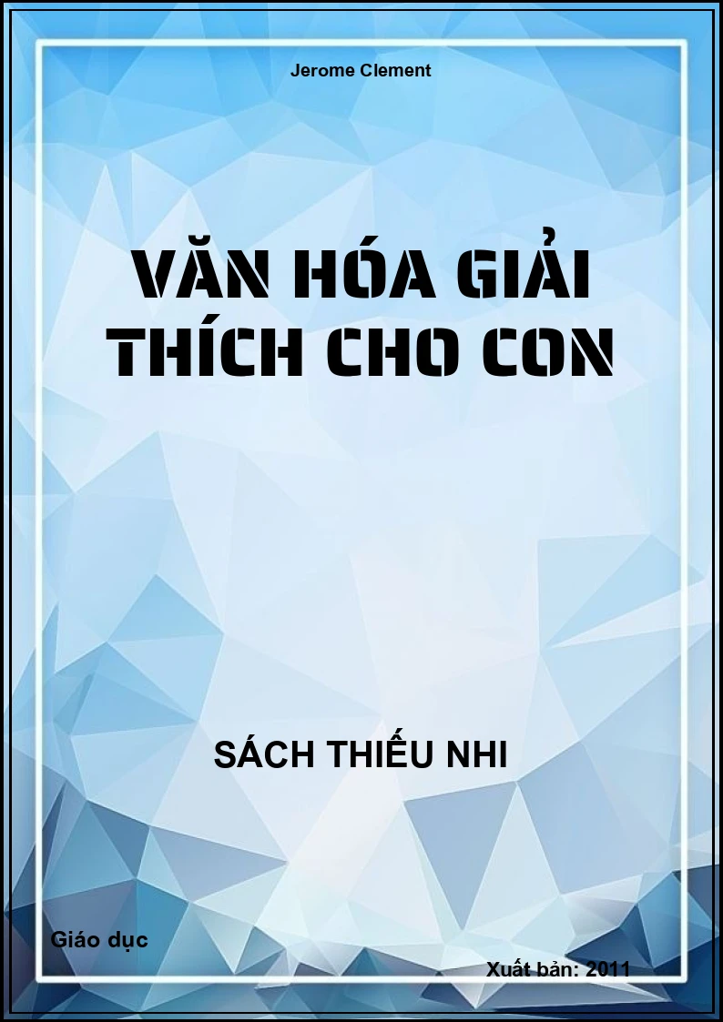 Văn Hóa Giải Thích Cho Con