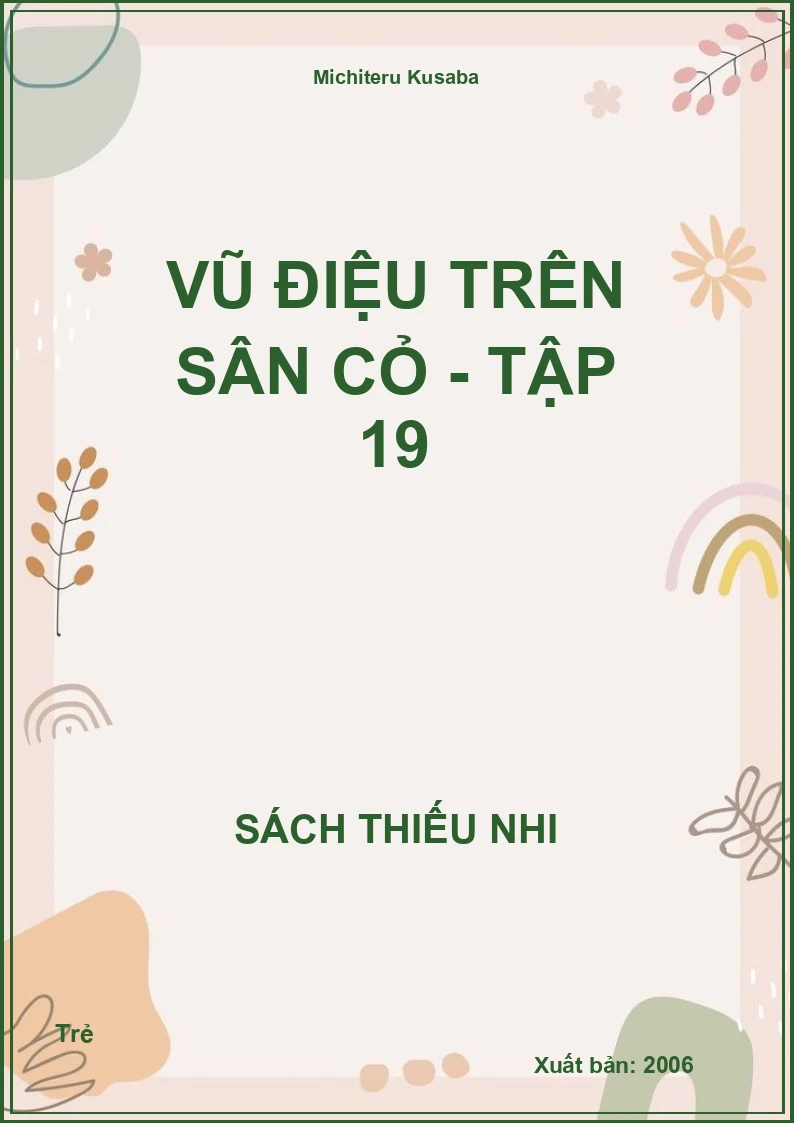 Vũ Điệu Trên Sân Cỏ - Tập 19