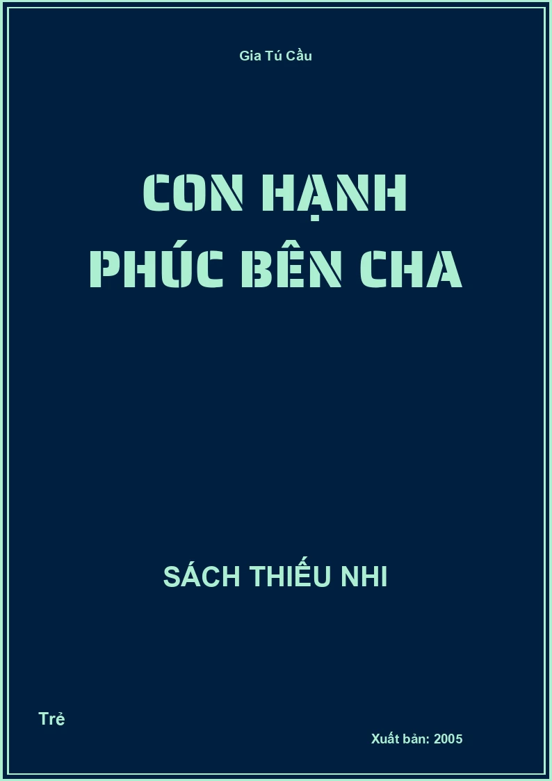 Con Hạnh Phúc Bên Cha