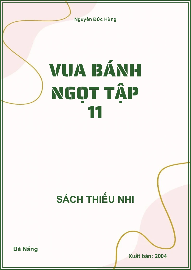 Vua Bánh Ngọt Tập 11