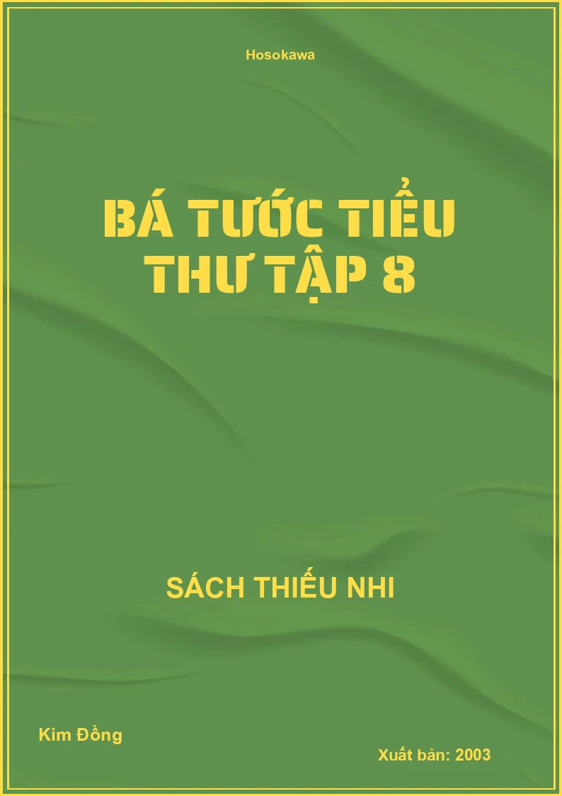 Bá Tước Tiểu Thư Tập 8