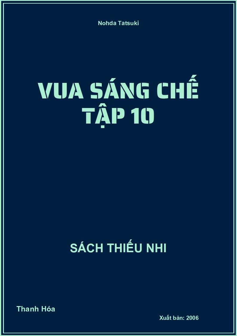 Vua Sáng Chế Tập 10
