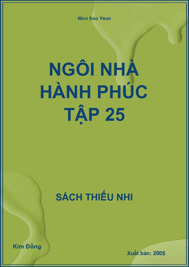 Ngôi Nhà Hành Phúc Tập 25