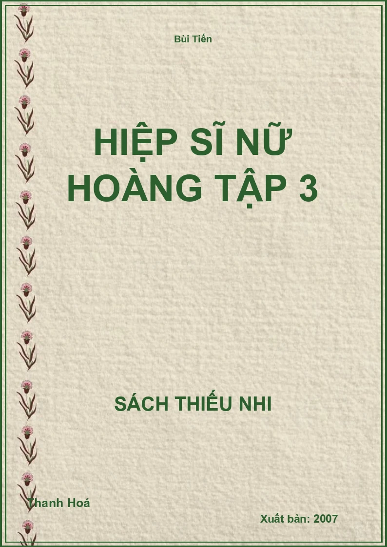 Hiệp Sĩ Nữ Hoàng Tập 3