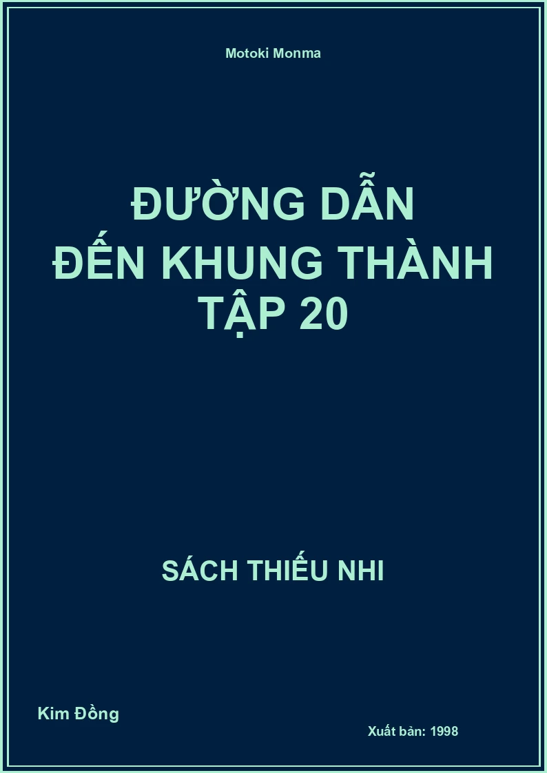 Đường Dẫn Đến Khung Thành Tập 20