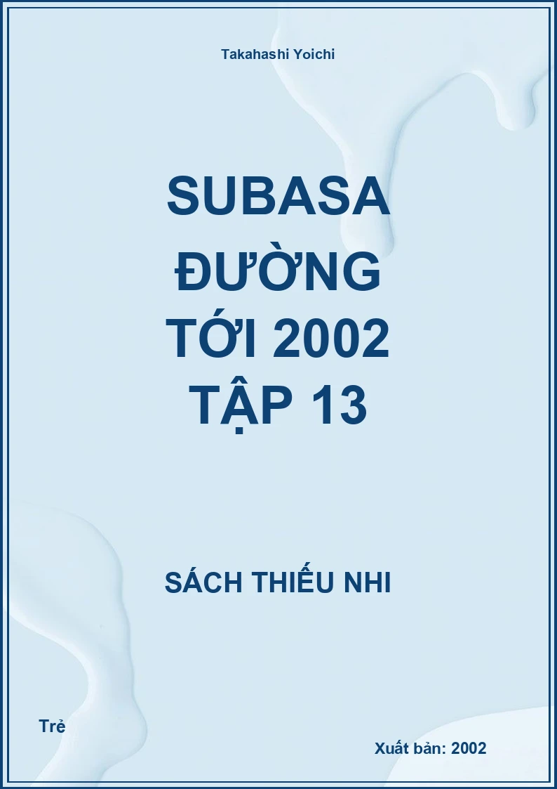 Subasa Đường tới 2002 tập 13