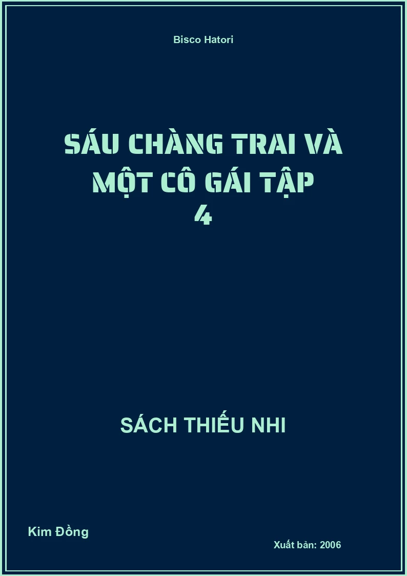 Sáu Chàng Trai Và Một Cô Gái Tập 4