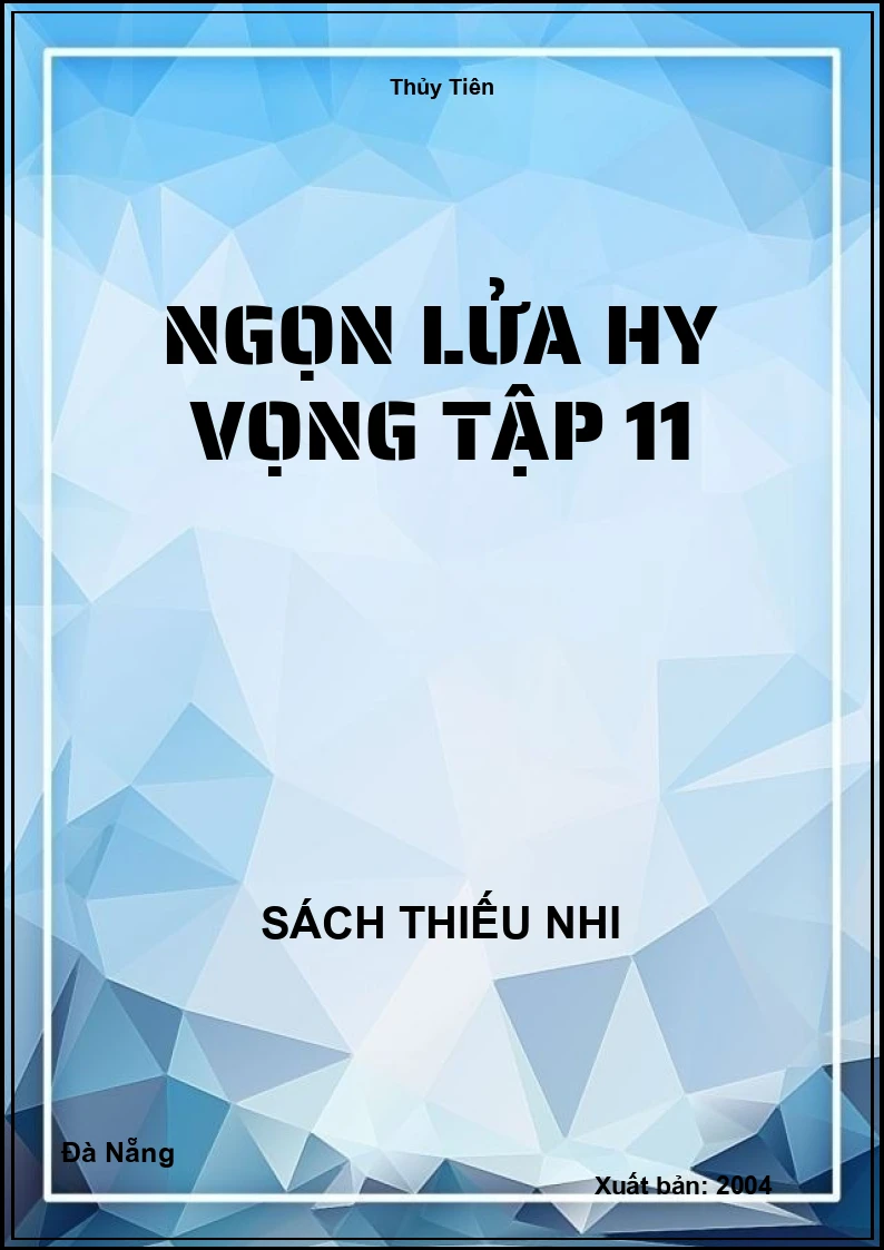 Ngọn Lửa Hy Vọng Tập 11