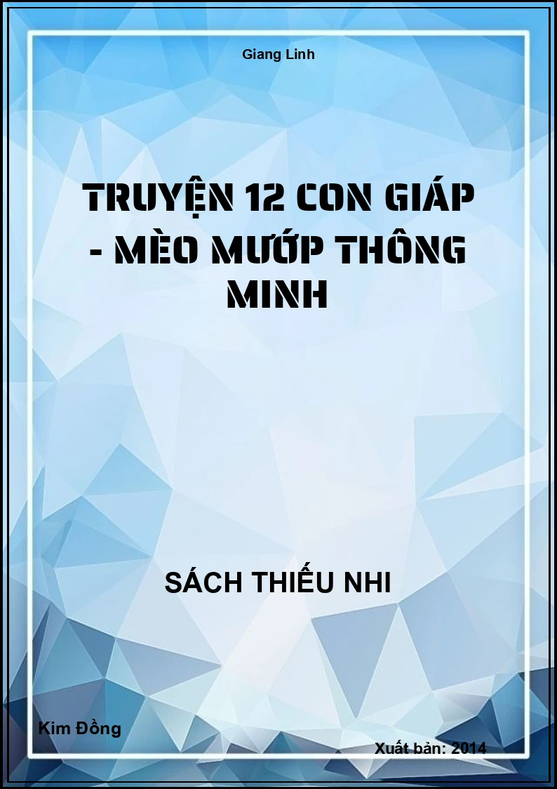 Truyện 12 con giáp - Mèo mướp thông minh