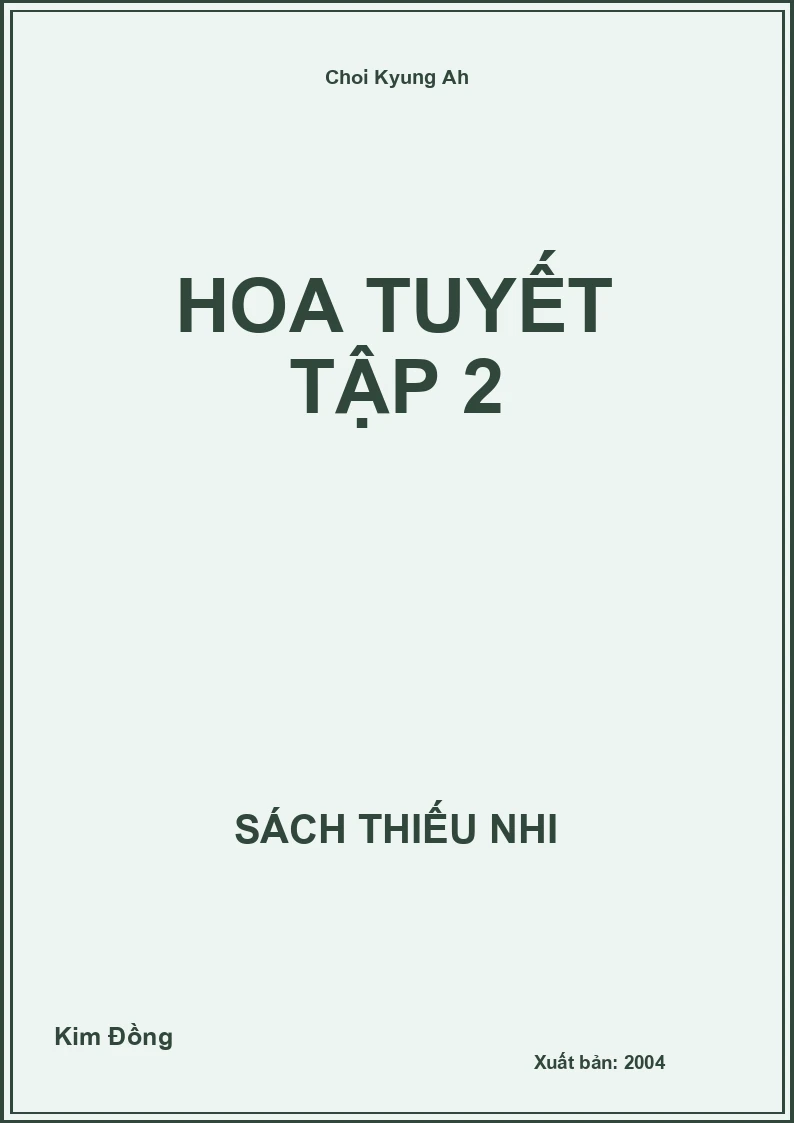 Hoa Tuyết Tập 2