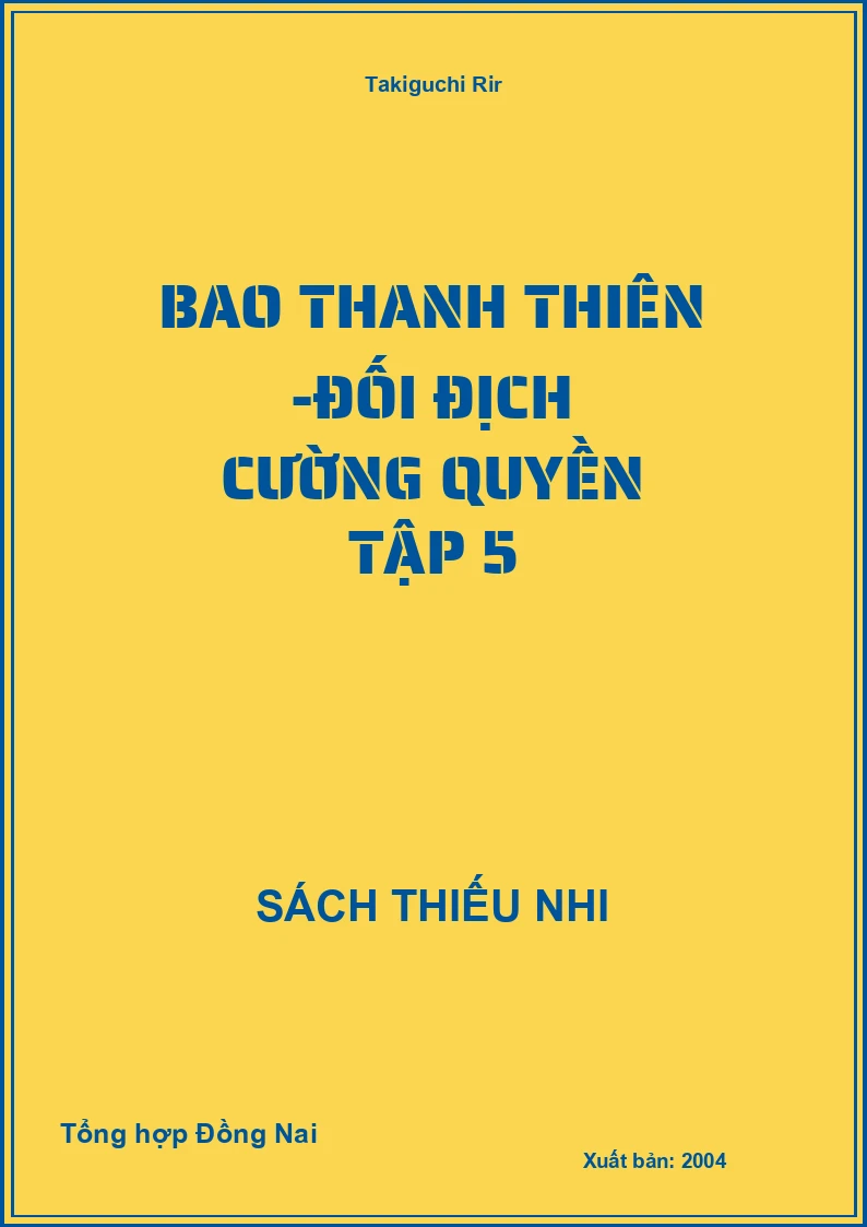 Bao Thanh Thiên -Đối Địch Cường Quyền Tập 5