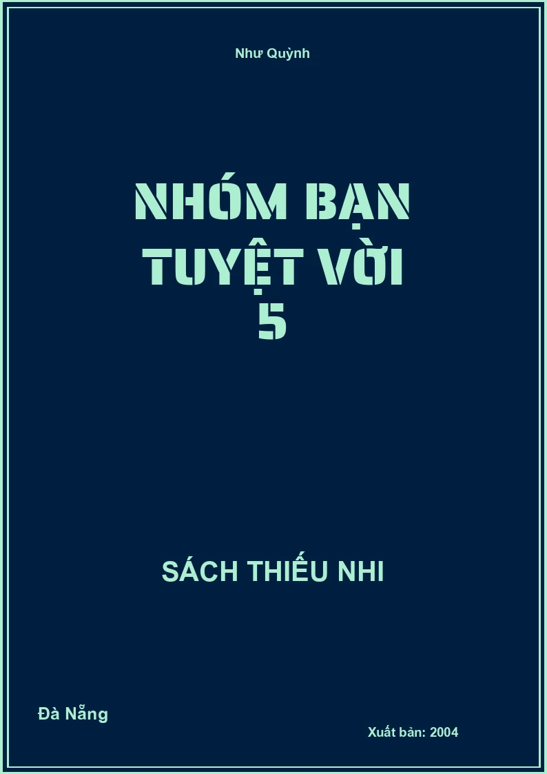 Nhóm Bạn Tuyệt Vời 5