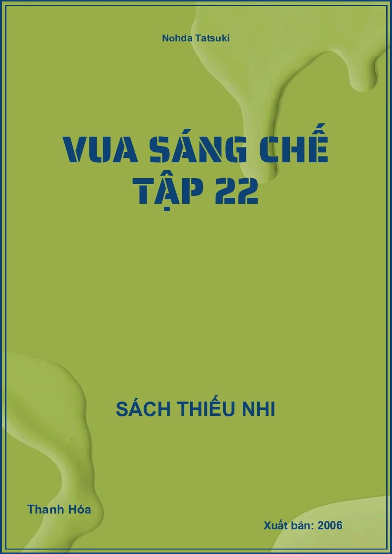 Vua Sáng Chế Tập 22