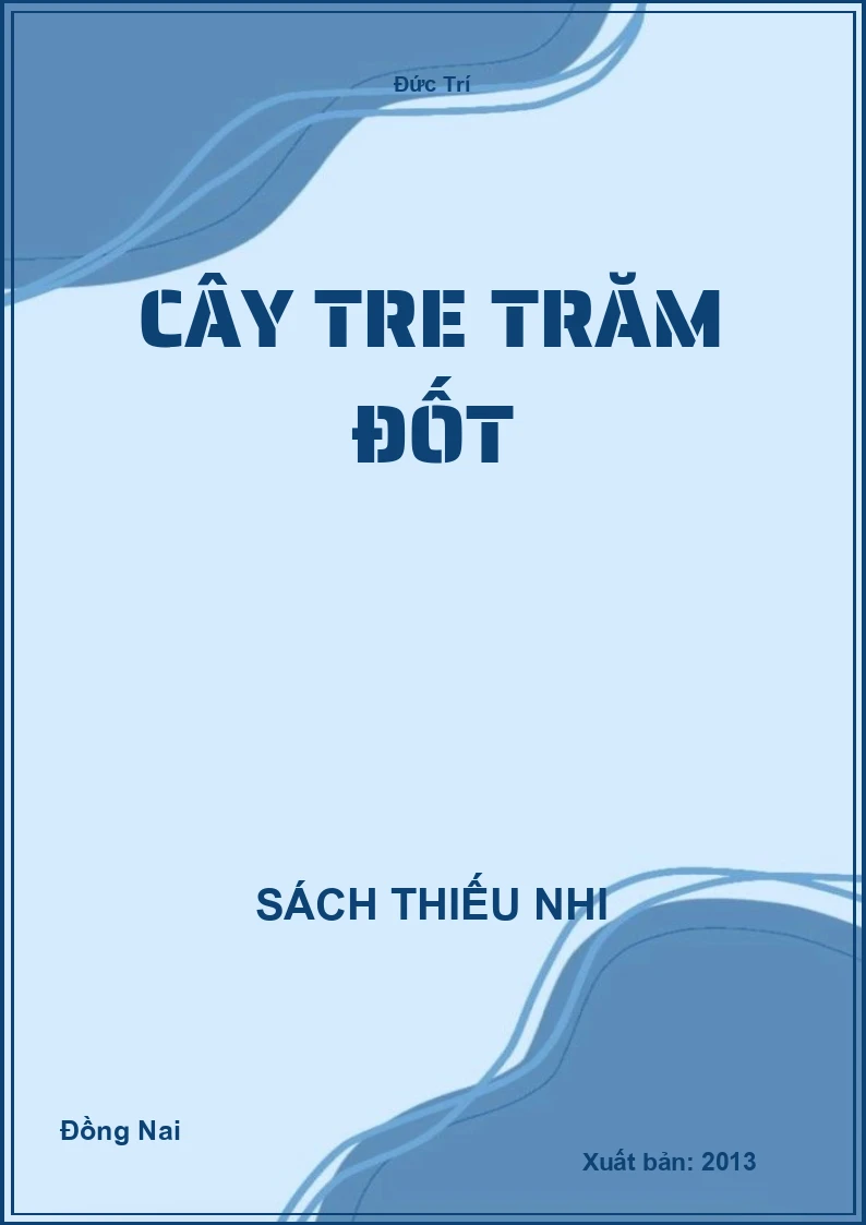 Cây Tre Trăm Đốt