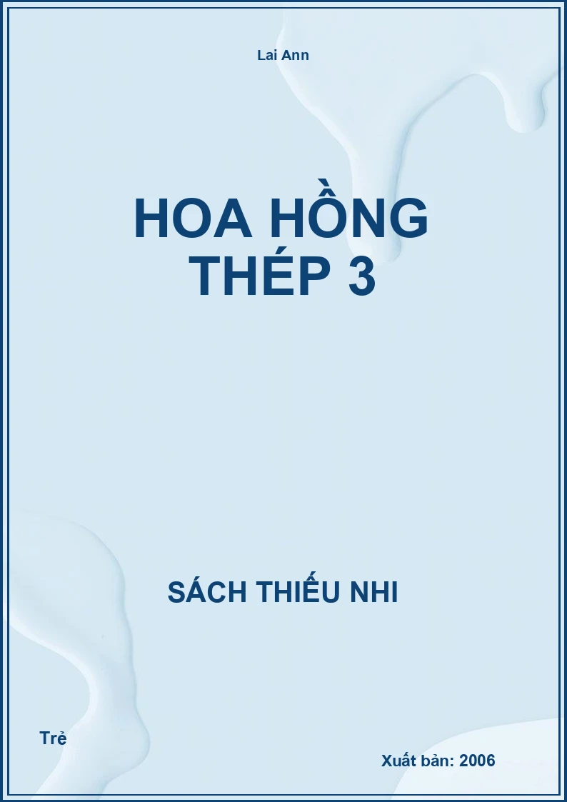 Hoa Hồng Thép 3