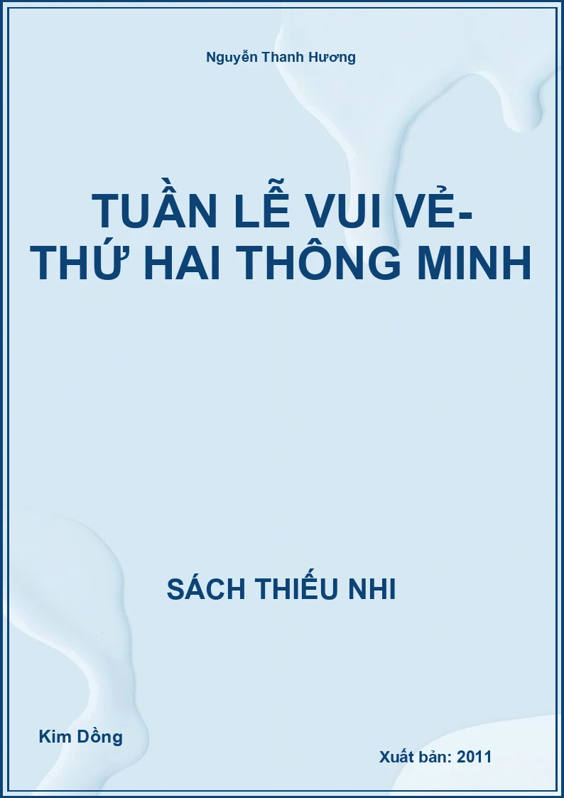 Tuần Lễ Vui Vẻ- Thứ Hai Thông Minh