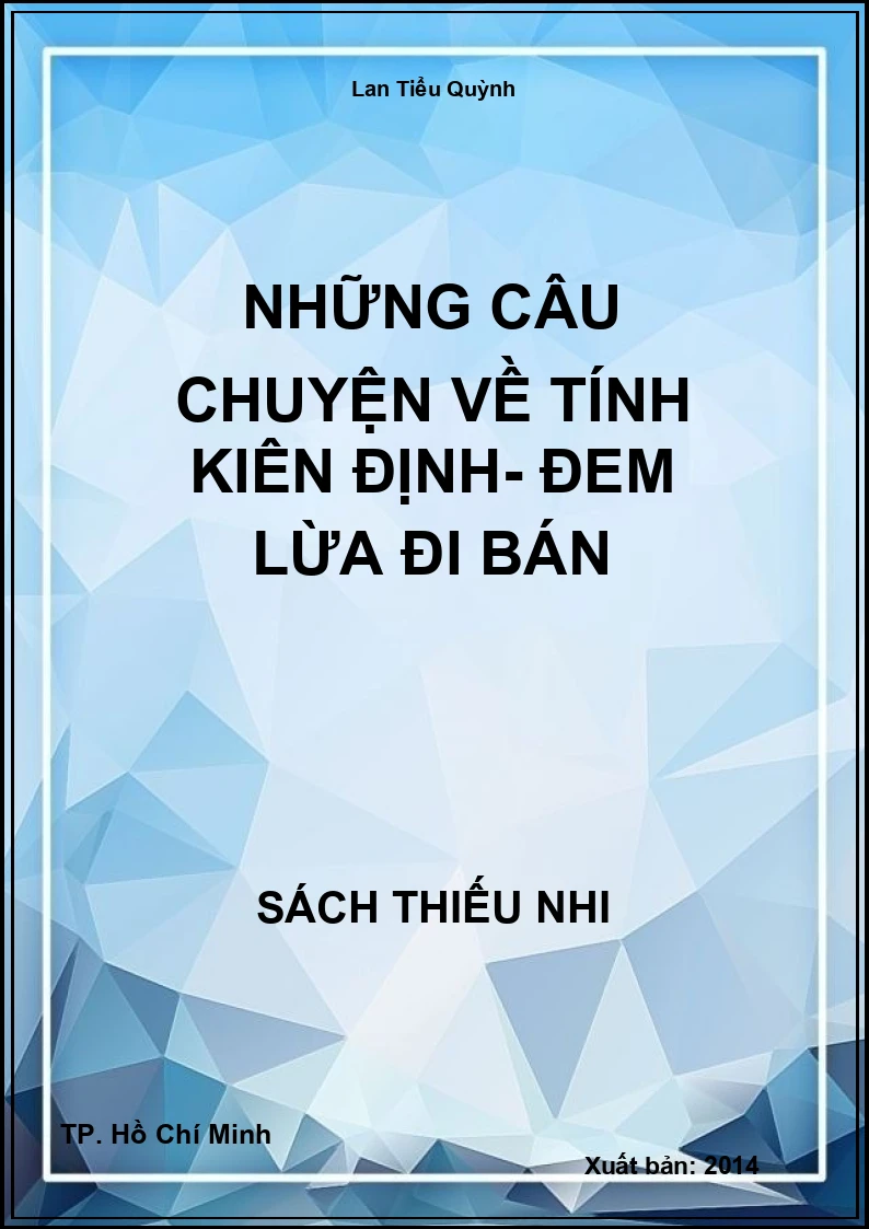 Những Câu Chuyện Về Tính Kiên Định- Đem Lừa Đi Bán