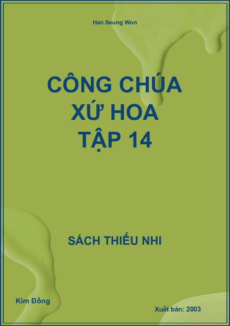 Công Chúa Xứ Hoa Tập 14