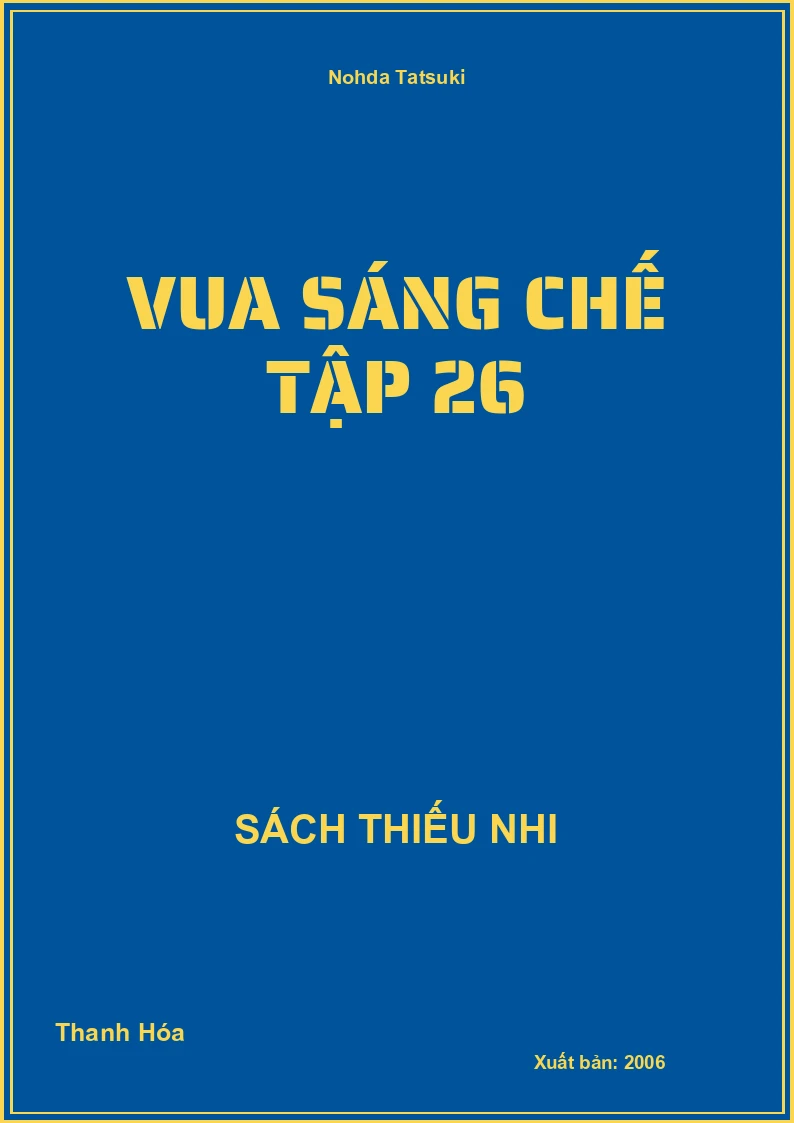 Vua Sáng Chế Tập 26