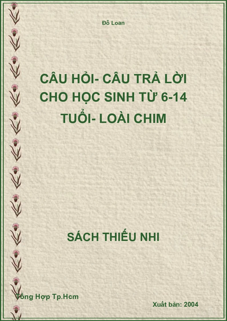 Câu Hỏi- Câu Trả Lời Cho Học Sinh Từ 6-14 Tuổi- Loài Chim