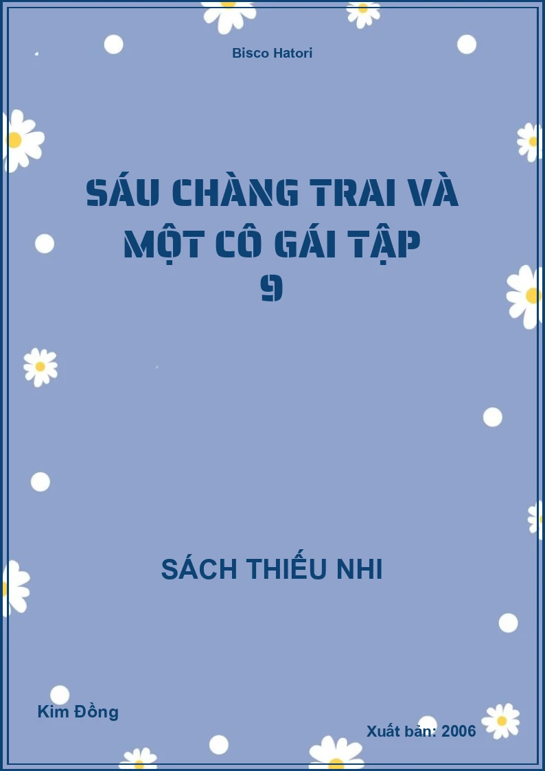 Sáu Chàng Trai Và Một Cô Gái Tập 9
