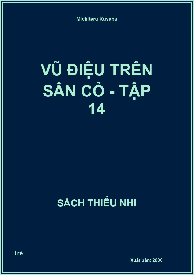 Vũ Điệu Trên Sân Cỏ - Tập 14