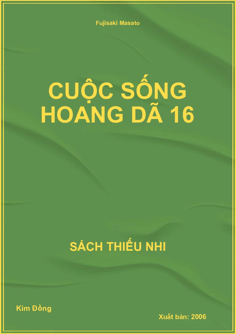 Cuộc Sống Hoang Dã 16