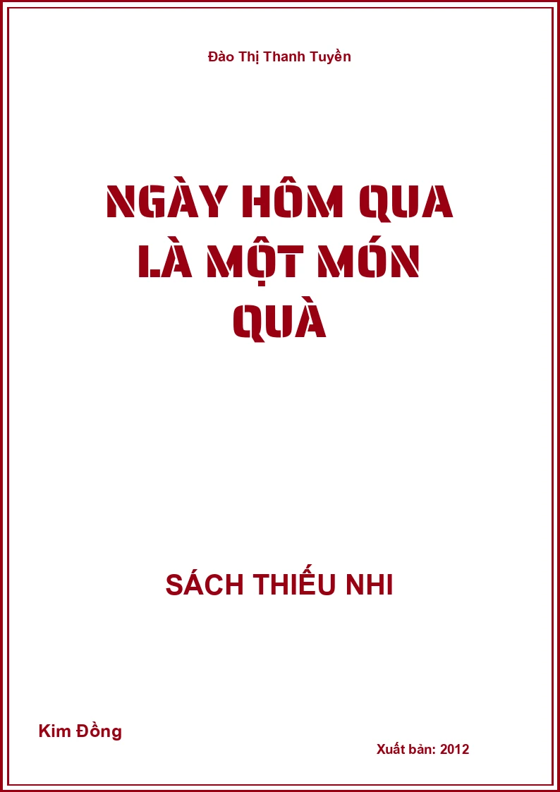 Ngày hôm qua là một món quà