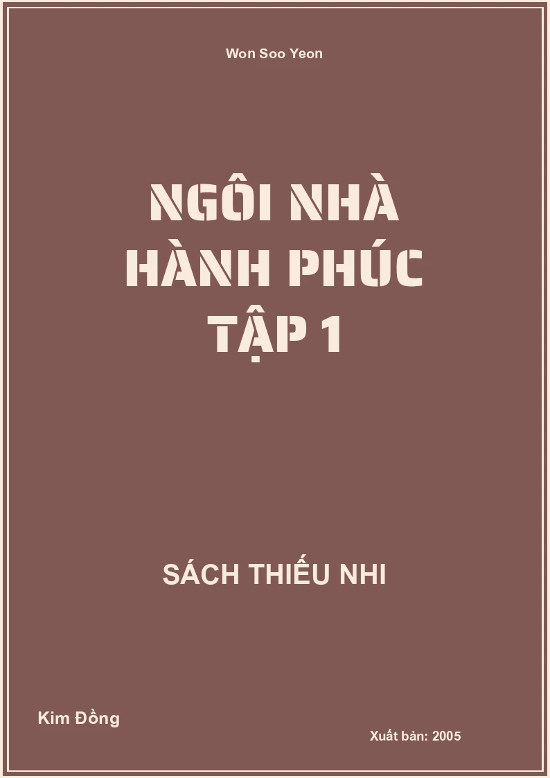 Ngôi Nhà Hành Phúc Tập 1